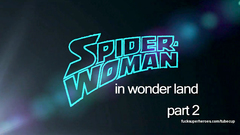 Spider-woman in wonder land - Wonder-woman and Spider-woman - two amazing sluts