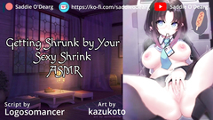 Shrunk by Your Sexy Shrink ASMR